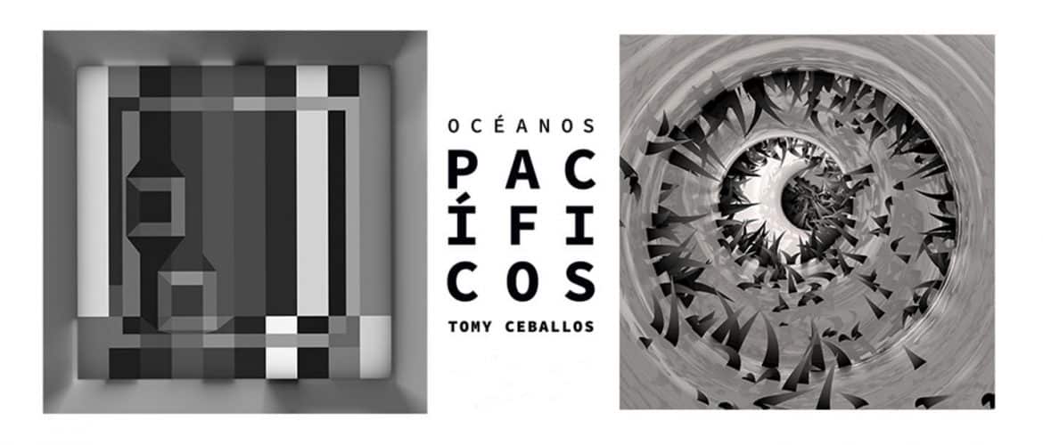 Exposición: “Océanos Pacíficos” de Tomy Ceballos